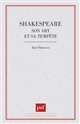 Shakespeare, son art et sa "Tempête" : essai