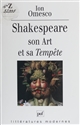 Shakespeare : son Art et sa Tempête