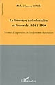 La littérature anticolonialiste en France de 1914 à 1960 : formes d'expression et fondements théoriques