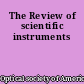 The Review of scientific instruments