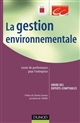 La gestion environnementale : levier de performance pour l'entreprise