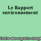 Le Rapport environnement