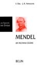 Mendel, 1822-1884 : un inconnu célèbre