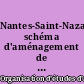 Nantes-Saint-Nazaire, schéma d'aménagement de l'aire métropolitaine : [1] : Rapport général de présentation