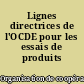Lignes directrices de l'OCDE pour les essais de produits chimiques