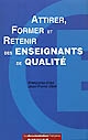 Attirer, former et retenir des enseignants de qualité : rapport de base national de la France
