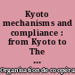 Kyoto mechanisms and compliance : from Kyoto to The Hague : a selection of recent OECD and IEA analyses on the Kyoto Protocol