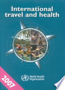 International travel and health : situation as on 1 January 2007