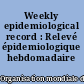 Weekly epidemiological record : Relevé épidemiologique hebdomadaire