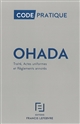 OHADA : traité, actes uniformes et règlements annotés