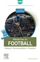 Médecine du football : pratiques, recommandations, prévention