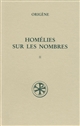 Homélies sur les Nombres : 2 : Homélies XI-XIX