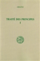 Traité des principes : Tome I : Livres I et II