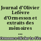 Journal d'Olivier Lefèvre d'Ormesson et extraits des mémoires d'André Lefèvre d'Ormesson : 2 : 1661-1672