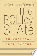 The policy state : an American predicament