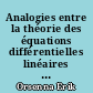 Analogies entre la théorie des équations différentielles linéaires et la théorie des équations algébriques