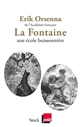 La Fontaine : 1621-1695 : une école buissonnière