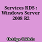 Services RDS : Windows Server 2008 R2