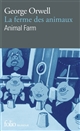 Animal farm : = La ferme des animaux