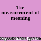 The measurement of meaning