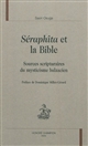 "Séraphîta" et la Bible : sources scripturaires du mysticisme balzacien