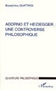 Adorno et Heidegger, une controverse philosophique