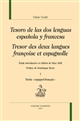 Tesoro de las dos lenguas española y francesa : = Tresor des deux langues françoise et espagnolle