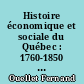 Histoire économique et sociale du Québec : 1760-1850 : 2 : Structures et conjoncture