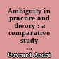 Ambiguity in practice and theory : a comparative study of examples of ambiguity in French and in English