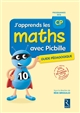 J'apprends les maths avec Picbille CP [programmes 2016] : livre du maître