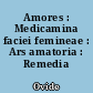 Amores : Medicamina faciei femineae : Ars amatoria : Remedia amoris