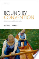 Bound by convention : obligations and social rules
