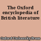 The Oxford encyclopedia of British literature
