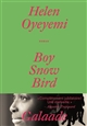 Boy, snow, bird : roman