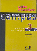 Campus 3 : cahier d'exercices