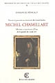 Michel Chamillart : ministre et secrétaire d'état de la guerre de Louis XIV : faveur et pouvoir au tournant du Grand siècle