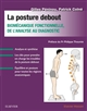 La posture debout : biomécanique fonctionnelle, de l'analyse au diagnostic