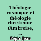 Théologie cosmique et théologie chrétienne (Ambroise, Exam I 1, 1-4)