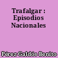 Trafalgar : Episodios Nacionales