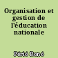 Organisation et gestion de l'éducation nationale