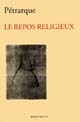 De otio religioso : = Le repos religieux : 1346-1357