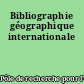 Bibliographie géographique internationale