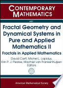 Fractal geometry and dynamical systems in pure and applied mathematics : II : fractals in applied mathematics