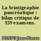 La Scintigraphie pancréatique : bilan critique de 159 examens.