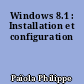 Windows 8.1 : Installation et configuration