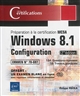 Windows 8.1 Configuration : Préparation à la certification MCSA 70-687