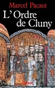 L'Ordre de Cluny (909-1789)