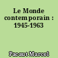 Le Monde contemporain : 1945-1963
