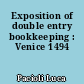 Exposition of double entry bookkeeping : Venice 1494