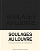 Soulages au Louvre : [exposition, Paris, Musée du Louvre, du 10 décembre 2019 au 11 mars 2020]